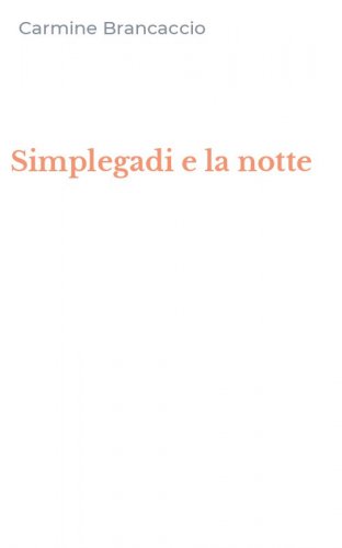 Simplegadi e la notte