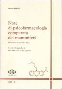 Note di psicofarmacologia comparata dei mammiferi