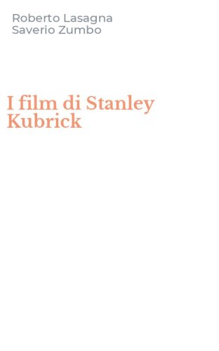 I film di Stanley Kubrick