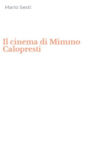 Il cinema di Mimmo Calopresti