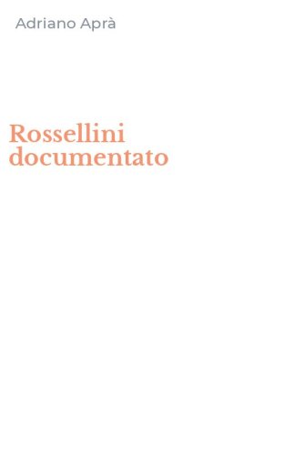 Rossellini documentato