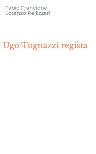 Ugo Tognazzi regista