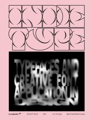 Indie Type. Typefaces and creative font application in design