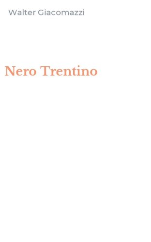 Nero Trentino