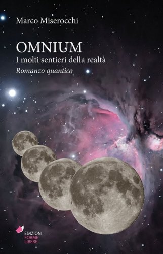 Omnium. I molti sentieri della realt&agrave;
