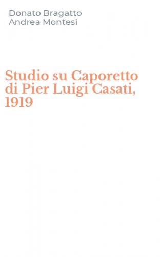 Studio su Caporetto di Pier Luigi Casati, 1919