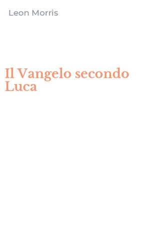 Il Vangelo secondo Luca
