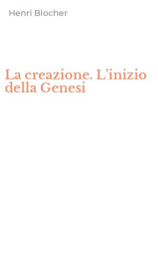 La creazione. L'inizio della Genesi