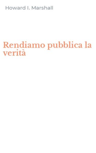 Rendiamo pubblica la verit&agrave;