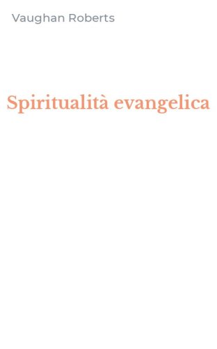 Spiritualit&agrave; evangelica