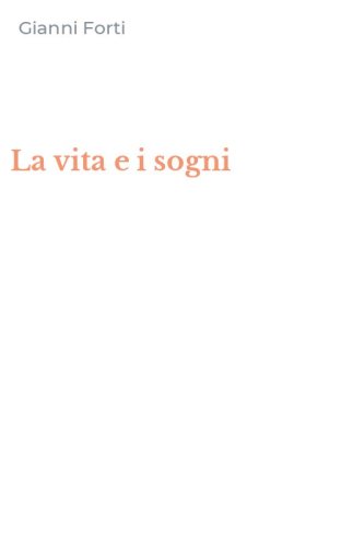 La vita e i sogni