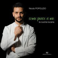 Come piace a me. La cucina lucana
