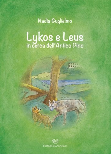 Lykos e Leus in cerca dell'Antico Pino