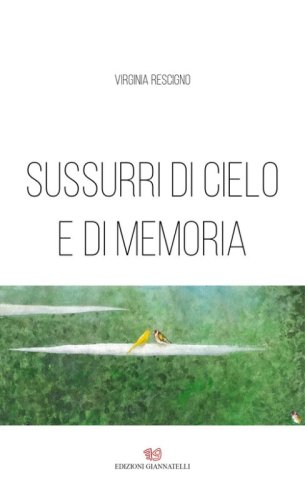 Sussurri di cielo e di memoria