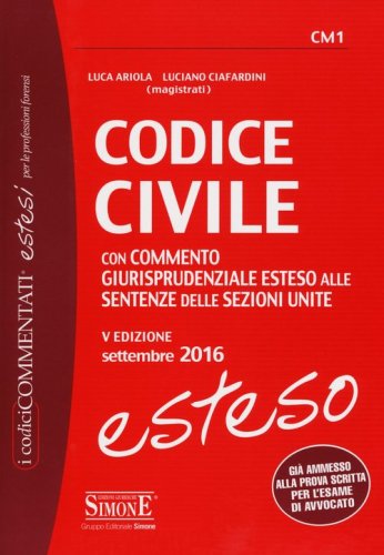 Codice civile con commento giurisprudenziale esteso alle sentenze delle sezioni unite