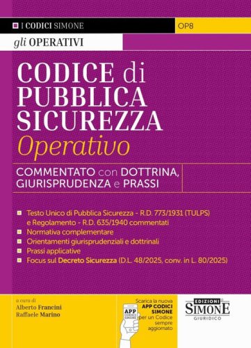 Codice di pubblica sicurezza operativo. Commentato con dottrina e giurisprudenza