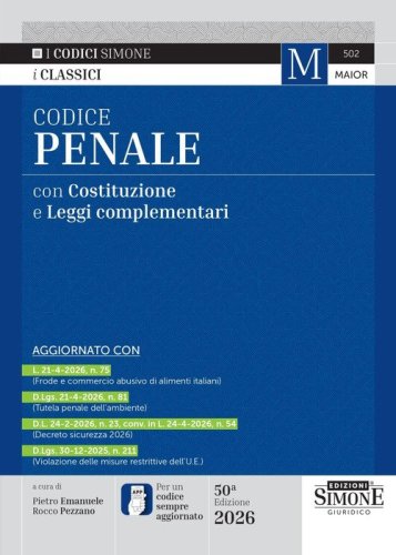 Codice penale con Costituzione e leggi complementari