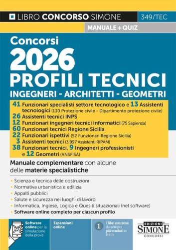 Concorsi 2026 profili tecnici, ingegneri, architetti, geometri. Manuale complementare con alcune delle materie specialistiche