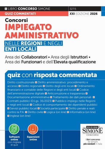 Concorsi impiegato amministrativo nelle Regioni e negli enti locali. Quiz con risposta commentata