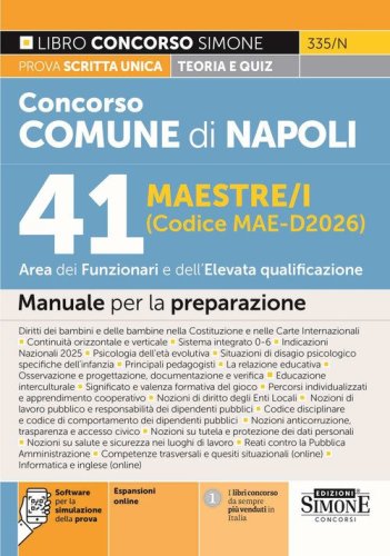 Concorso comune di Napoli. 41 Maestre/i (Codice MAE-D2026). Area dei funzionari e dell'elevata qualificazione. Manuale per la preparazione