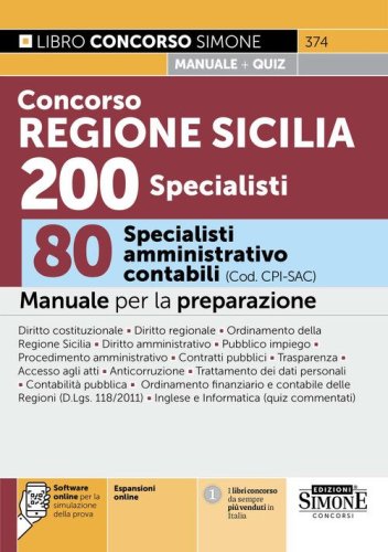 Concorso Regione Siciliana 200 specialisti. 80 specialisti amministrativo contabili (Cod. CPI-SAC). Manuale per la preparazione