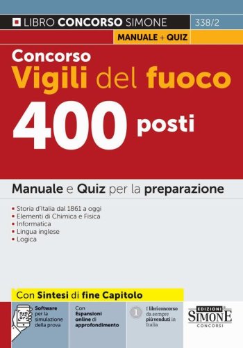 Concorso Vigili del fuoco 400 posti. Manuale e quiz per la preparazione