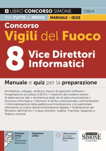 Concorso Vigili del fuoco. 8 vice direttori informatici. Manuale e quiz per la preparazione