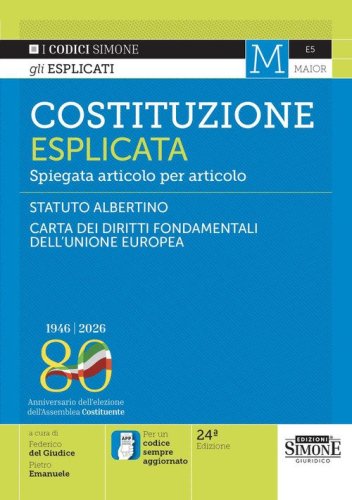 Costituzione esplicata. Spiegata articolo per articolo