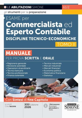 Esame per commercialista ed esperto contabile. Manuale per prova scritta e orale