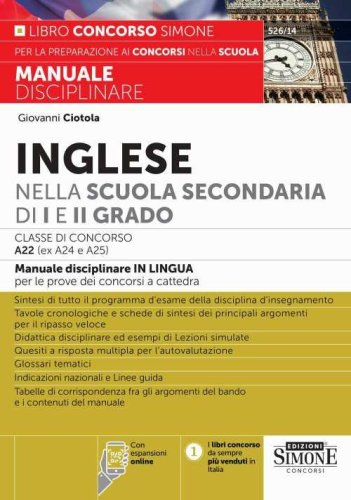 Inglese nella scuola secondaria di I e II grado. Classe di concorso A22 (ex A24 e A25)