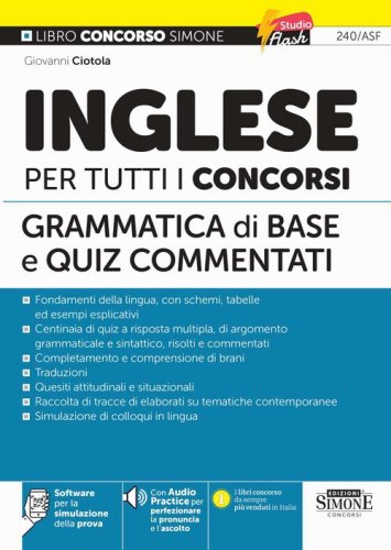 Inglese per tutti i concorsi. Grammatica di base e quiz commentati