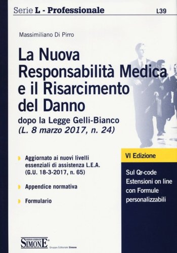 La nuova responsabilit&agrave;&nbsp;medica e il risarcimento del danno