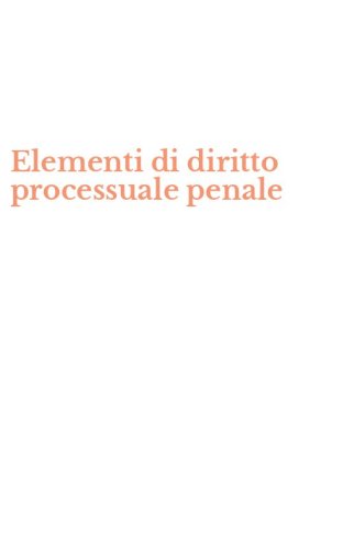 Elementi di diritto processuale penale