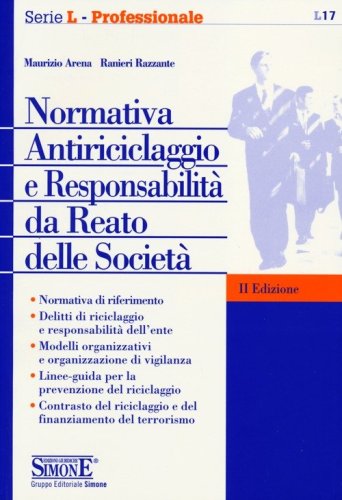 Normativa antiriciclaggio e responsabilit&agrave; da reato delle societ&agrave;