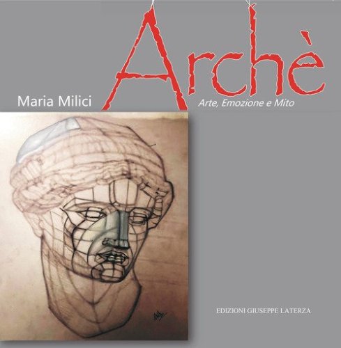 Arch&egrave;. Arte, emozione e mito