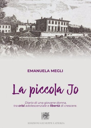 La piccola Jo. Diario di una giovane donna, tra crisi adolescenziale e libert&agrave; di crescere