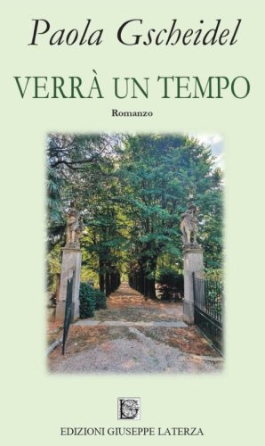 Verr&agrave; un tempo