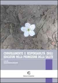 Coinvolgimento e responsabilit&agrave; degli educatori nella promozione della salute