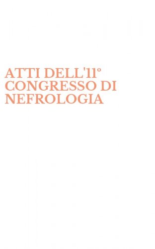 ATTI DELL'11&ordm; CONGRESSO DI NEFROLOGIA