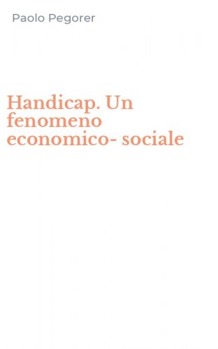 Handicap. Un fenomeno economico-sociale