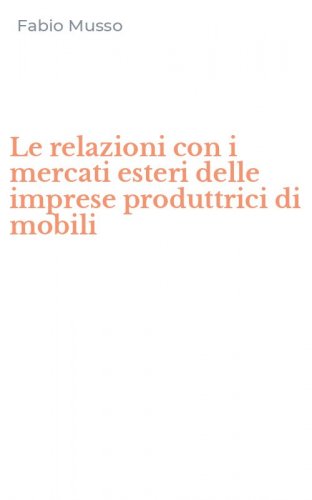 Le relazioni con i mercati esteri delle imprese produttrici di mobili