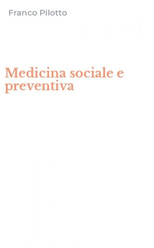 Medicina sociale e preventiva