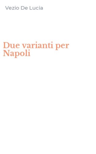 Due varianti per Napoli