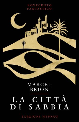 La citt&agrave; di sabbia
