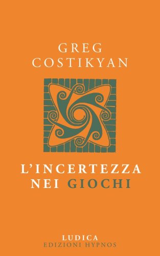 L'incertezza nei giochi