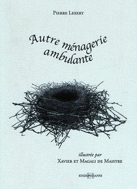 Autre m&eacute;nagerie ambulante