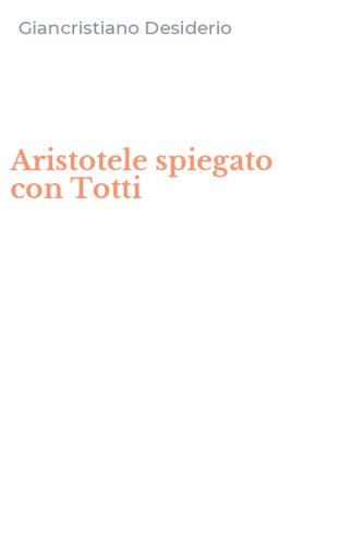 Aristotele spiegato con Totti