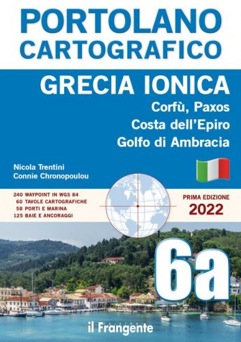 Grecia ionica. Corf&ugrave;, Paxos, Costa dell'Epiro, Golfo di Ambracia. Portolano cartografico