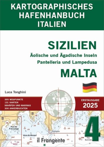 Kartographisches hafenhandbuch 4. Sizilien. &Auml;olische und &Auml;gadische Inseln Pantelleria und Lampedusa, Malta. Auch online verf&uuml;gbar