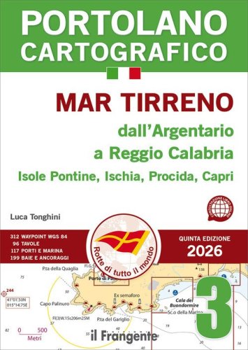 Mar Tirreno dall'Argentario a Reggio Calabria Isole Pontine, Ischia, Procida, Capri